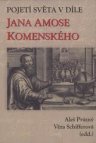 Pojetí světa v díle Jana Amose Komenského