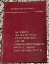 Das Wirken der dem Zeitgeist widerstrebenden Mächte und die Notwendigkeit der Begründung einer Michael-Kultur