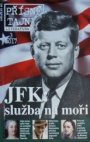 PŘÍSNĚ TAJNÉ! 3/2017 - JFK: služba na moři