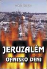 Jeruzalém - ohnisko dění
