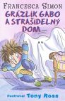 Grázlik Gabo a strašidelný dom