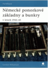 Německé ponorkové základny a bunkry v letech 1941-45