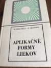 Aplikačné formy liekov