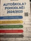 Autoškola? Pohodlně! 2024/2025