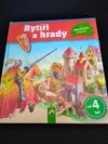 Rytíři a hrady