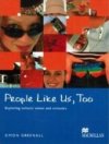 People Like Us, Too