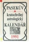 Pasekův kratochvilný astrologický kalendář 1991