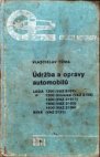 Údržba a opravy automobilů LADA 1200 (VAZ 2101), 1200 Universal (VAZ 2102),1300 (VAZ 21011), 1500 (VAZ 2103), 1600 (VAZ 2106) a NIVA (VAZ 2121)