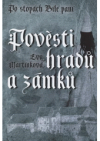 Pověsti hradů a zámků