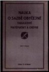 Nauka o sazbě obyčejné, tabulkové, matematiky a chemie