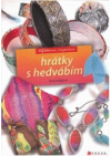 Hrátky s hedvábím