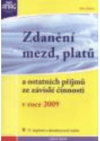 Zdanění mezd, platů a ostatních příjmů ze závislé činnosti v roce 2009