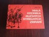 Malá kronika ručných strelných zbraní